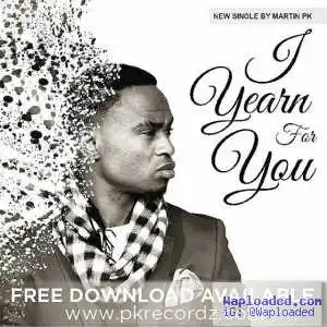 Martin Pk - I Yearn For You